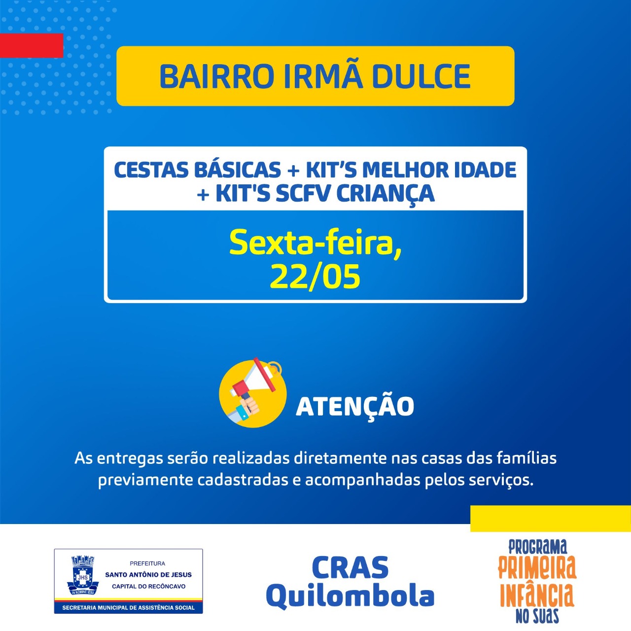 SAJ: Prefeitura irá distribuir cestas básicas e kits para famílias em situação de vulnerabilidade no Bairro Irmã Dulce