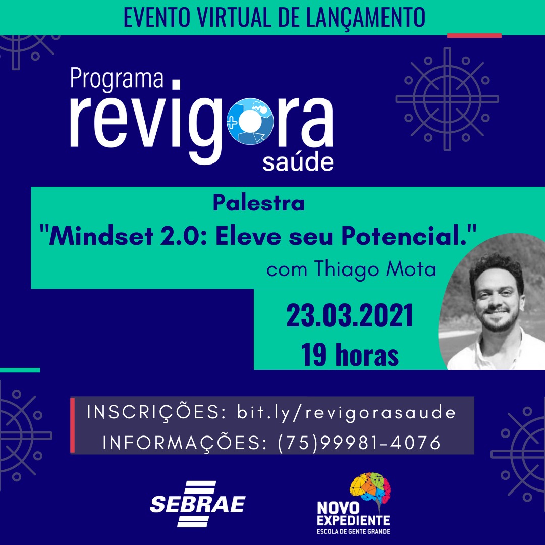 Participe da palestra “Mindset 2.0: Eleve seu Potencial” com Thiago Mota