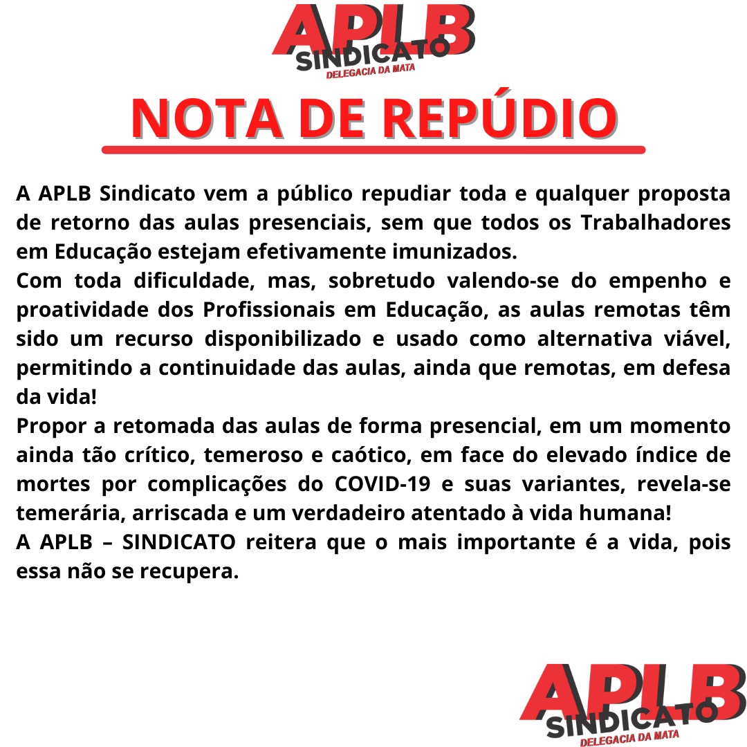 APLB emite nota de repúdio após governador anunciar retorno das aulas