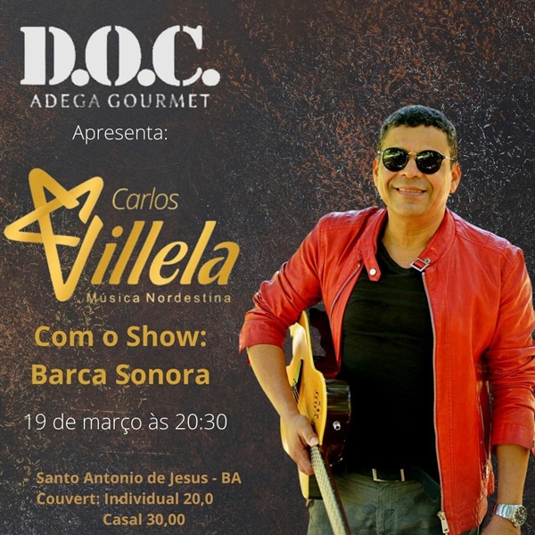 Com o show 'Barca Sonora', Carlos Villela se apresenta neste sábado no DOC Adega Goumet