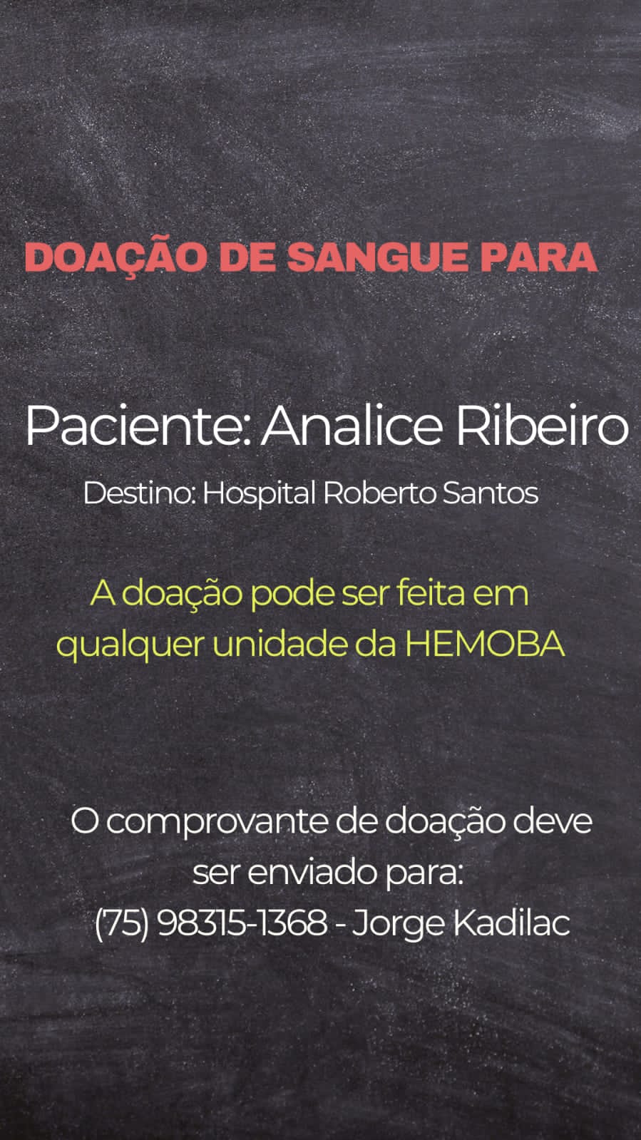 Família pede doação de sangue para mulher internada no Hospital Roberto Santos, em Salvador