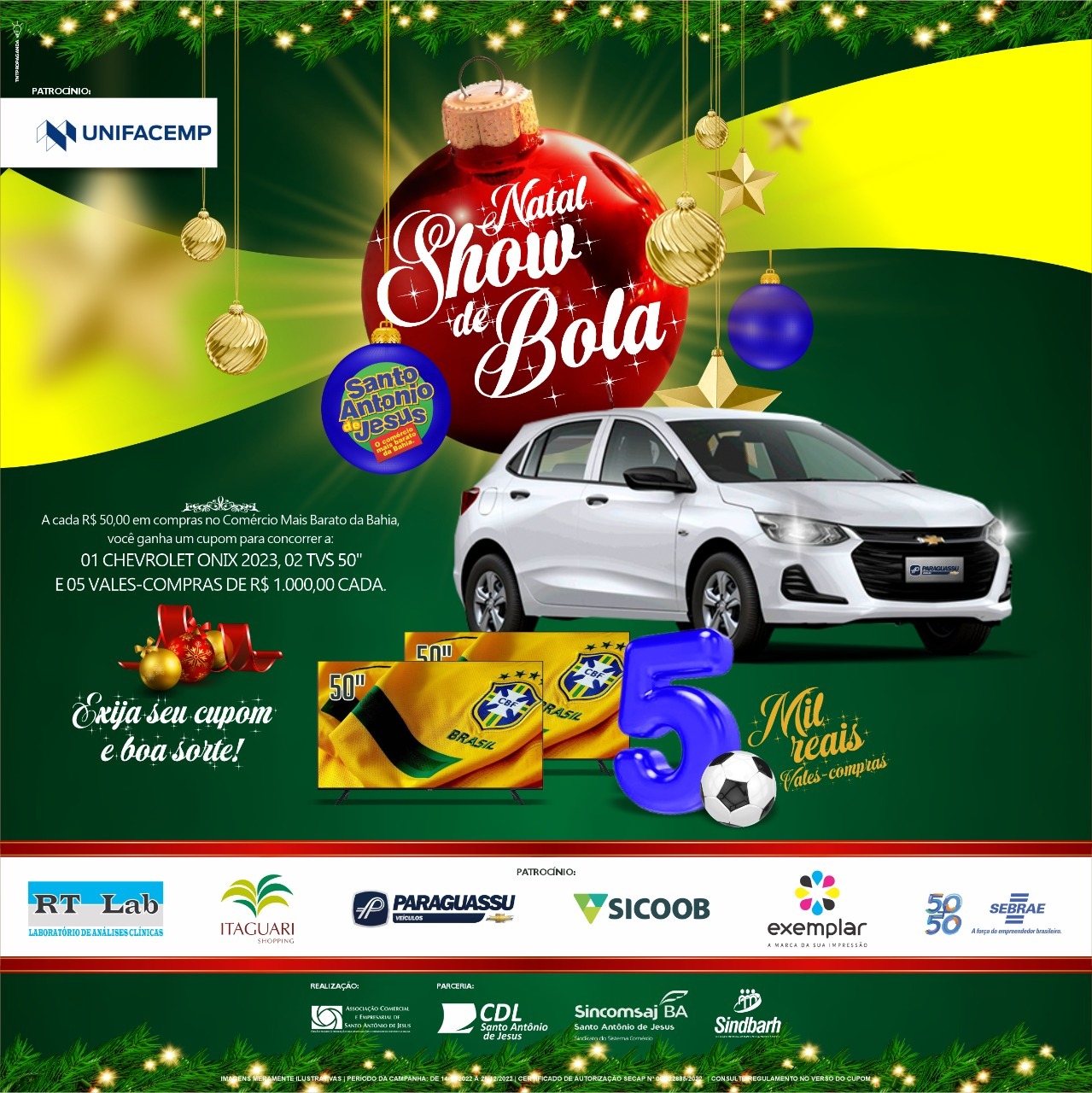 Natal show de bola: conheça os ganhadores da campanha natalina do comércio mais  barato da Bahia - Blog do Valente