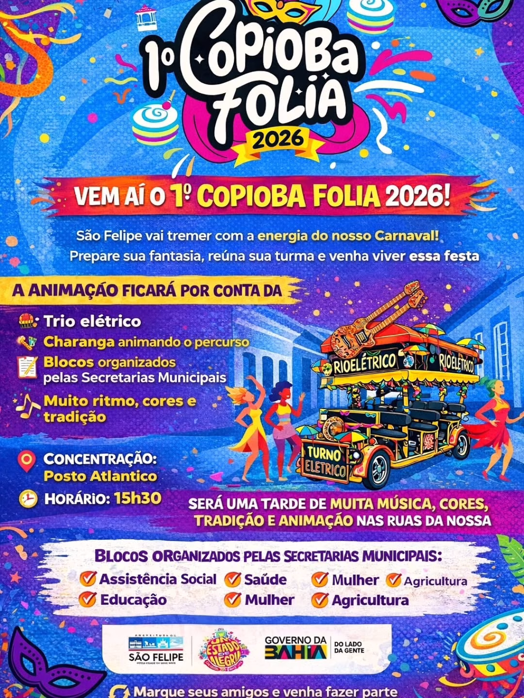 1º COPIOBA FOLIA 2026 VEM AÍ!São Felipe vai viver a energia contagiante do nosso Carnaval com m